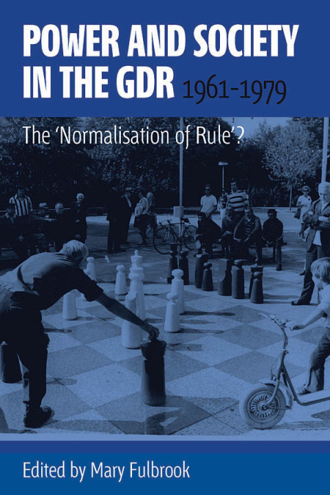 Cover image for book Power and Society in the GDR, 1961-1979