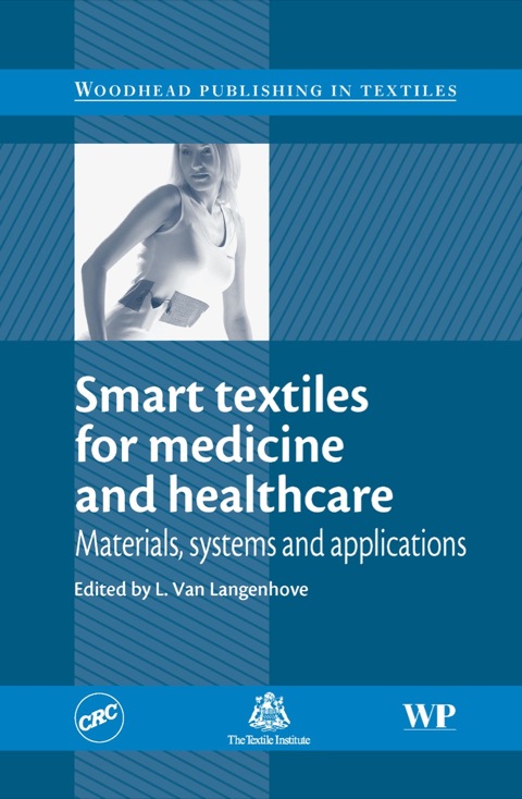 Cover image for book Smart Textiles for Medicine and Healthcare: Materials, Systems and Applications
