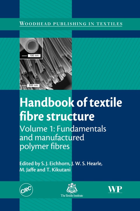 Cover image for book Handbook of Textile Fibre Structure: Fundamentals and Manufactured Polymer Fibres