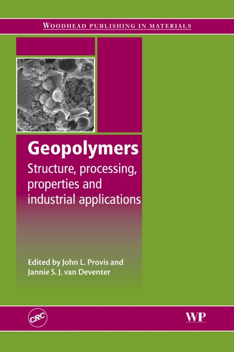 Cover image for book Geopolymers: Structures, Processing, Properties and Industrial Applications