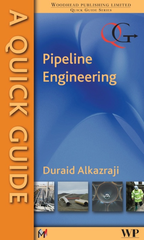 Cover image for book A Quick Guide to Pipeline Engineering