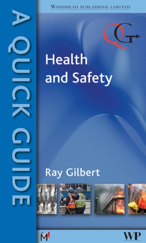 Cover image for book A Quick Guide to Health and Safety