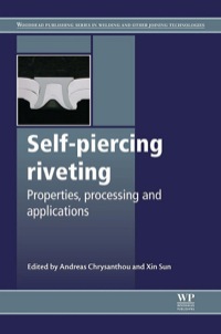 صورة الغلاف: Self-Piercing Riveting: Properties, Processes and Applications 9781845695354