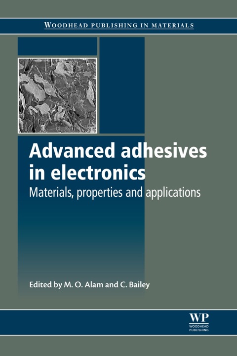 Cover image for book Advanced Adhesives in Electronics: Materials, Properties and Applications