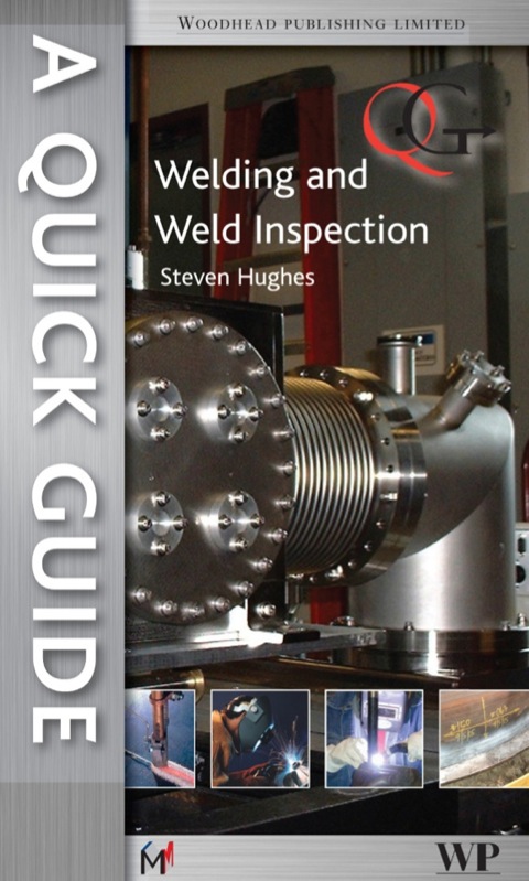 Cover image for book A Quick Guide to Welding and Weld Inspection