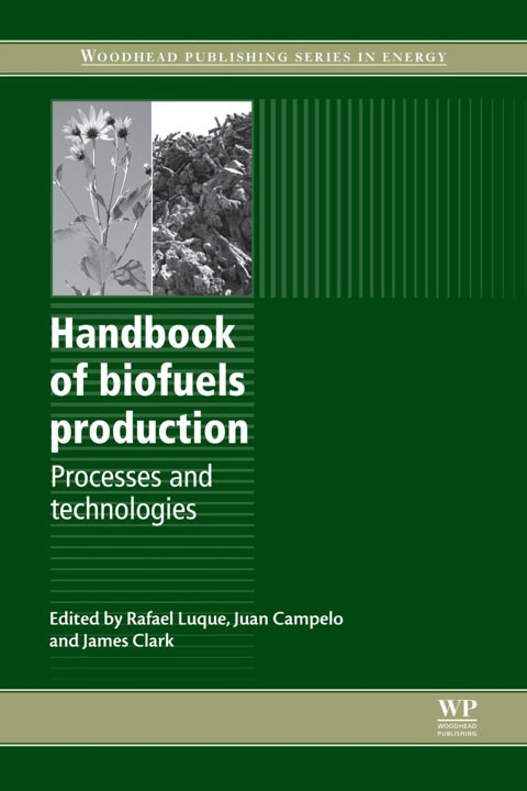 Cover image for book Handbook of Biofuels Production: Processes and Technologies