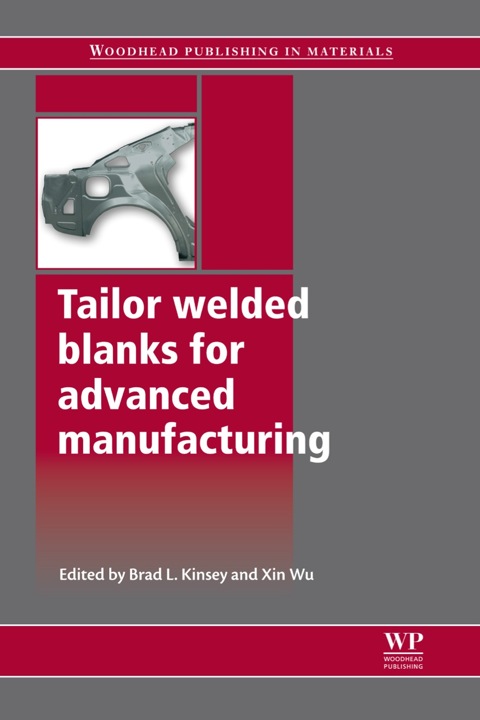 Cover image for book Tailor Welded Blanks for Advanced Manufacturing
