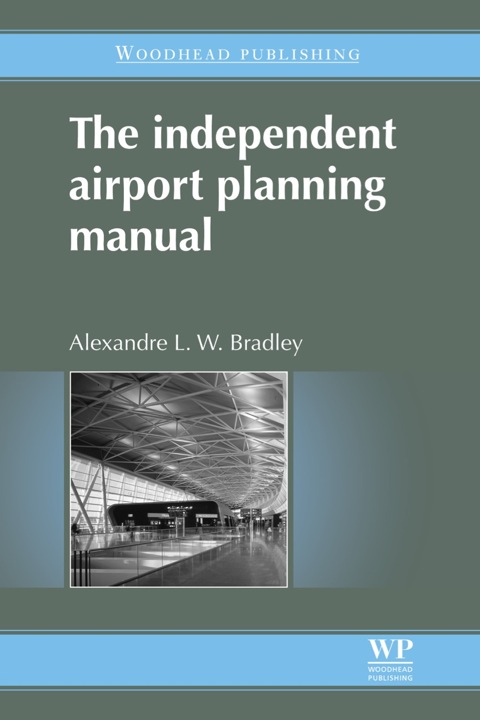 Cover image for book The Independent Airport Planning Manual
