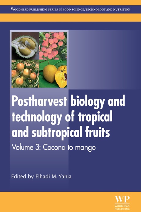 Cover image for book Postharvest Biology and Technology of Tropical and Subtropical Fruits: Cocona to Mango