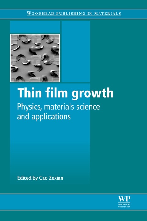 Cover image for book Thin Film Growth: Physics, Materials Science and Applications