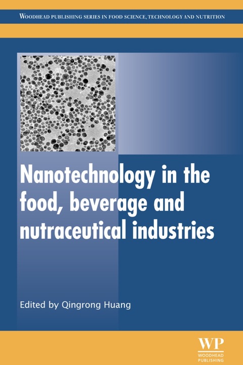 Cover image for book Nanotechnology in the Food, Beverage and Nutraceutical Industries