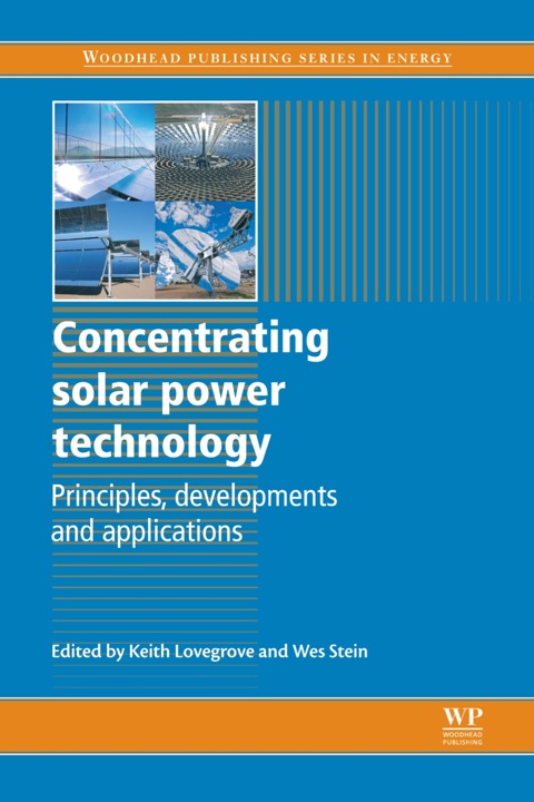 Cover image for book Concentrating Solar Power Technology: Principles, Developments and Applications