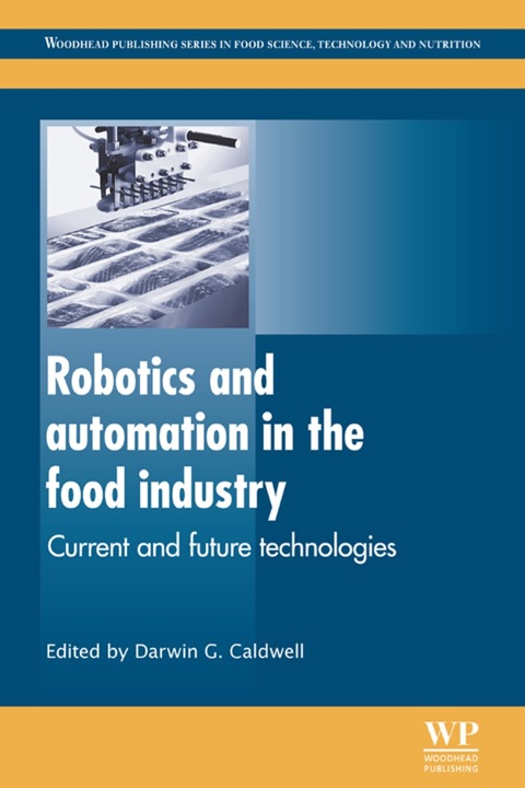 Cover image for book Robotics and Automation in the Food Industry: Current and Future Technologies