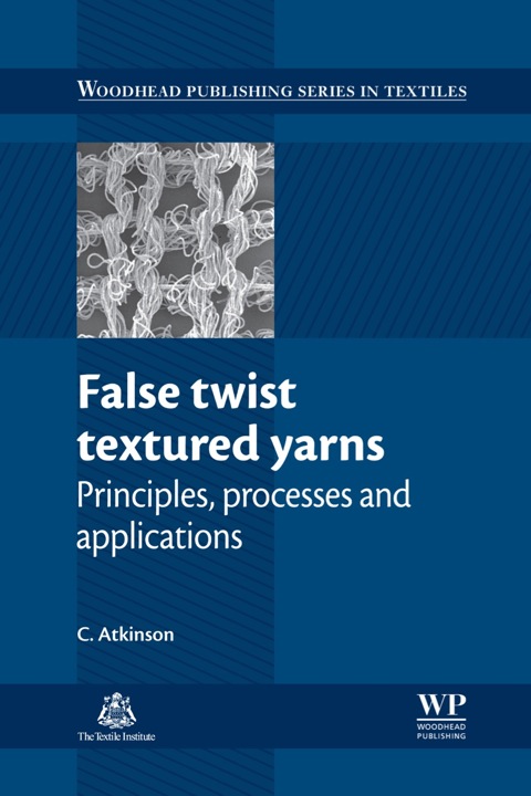 Cover image for book False Twist Textured Yarns: Principles, Processing and Applications