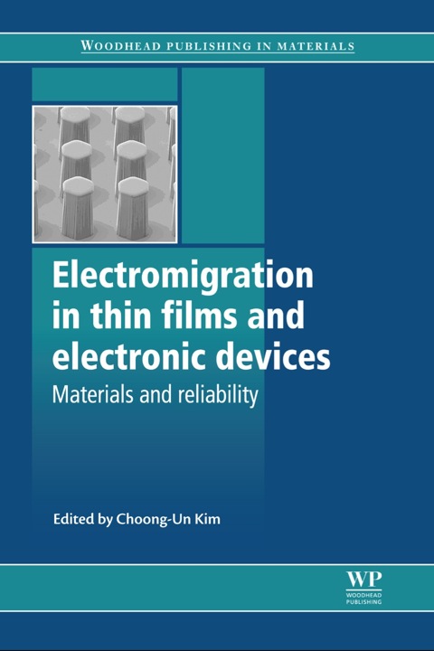 Cover image for book Electromigration in Thin Films and Electronic Devices: Materials and Reliability