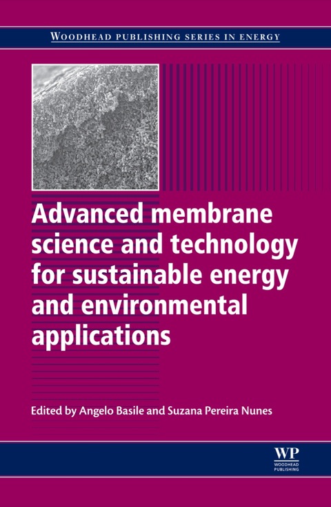 Cover image for book Advanced Membrane Science and Technology for Sustainable Energy and Environmental Applications