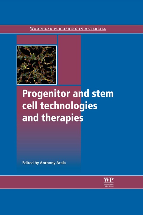 Cover image for book Progenitor and Stem Cell Technologies and Therapies