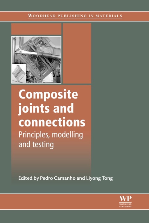 Cover image for book Composite Joints and Connections: Principles, Modelling and Testing