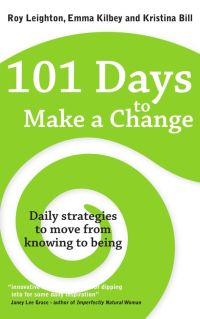 Titelbild: 101 Days to Make a Change 9781845906788