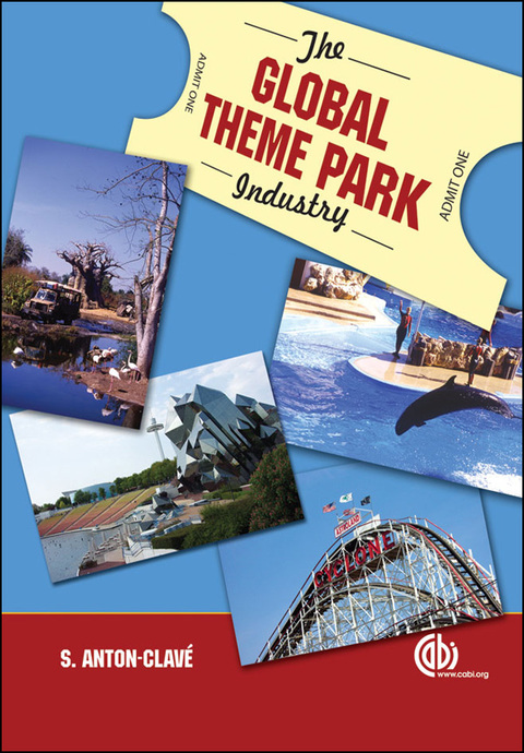 Cover image for book The Global Theme Park Industry