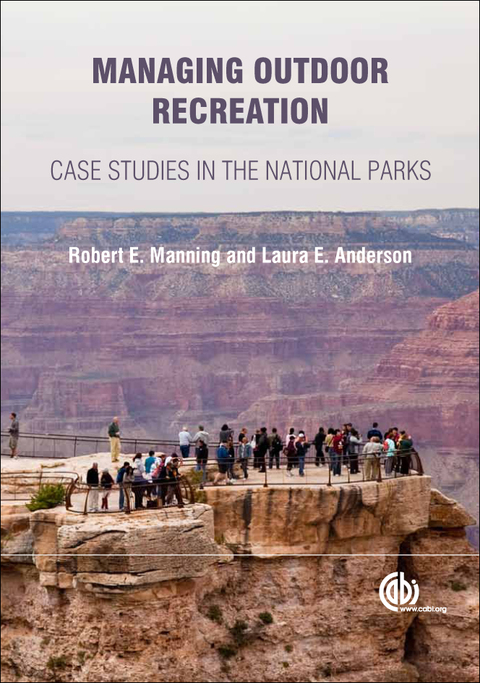 Cover image for book Managing Outdoor Recreation: Case Studies in the National Parks