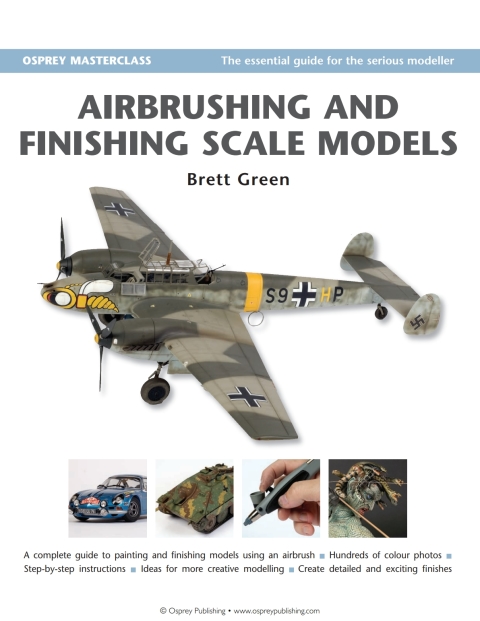 Airbrushing and Finishing Scale Models 