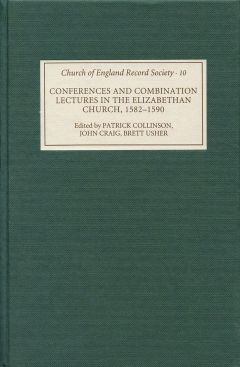 Cover image for book Conferences and Combination Lectures in the Elizabethan Church: Dedham and Bury St Edmunds, 1582-1590