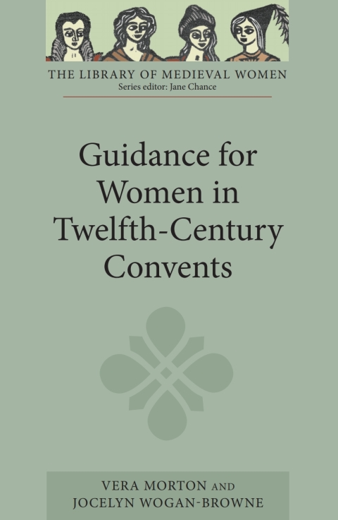 Cover image for book Guidance for Women in Twelfth-Century Convents