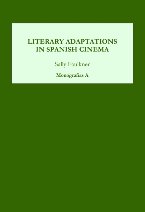 Cover image for book Literary Adaptations in Spanish Cinema