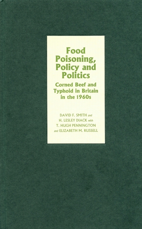 Food Poisoning, Policy and Politics 