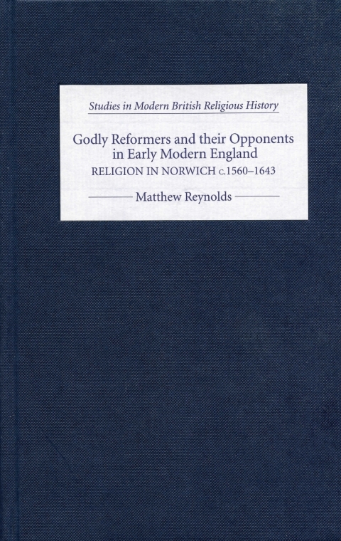Cover image for book Godly Reformers and their Opponents in Early Modern England