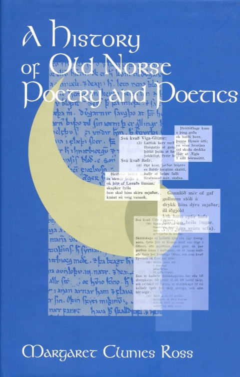 A History of Old Norse Poetry and Poetics 