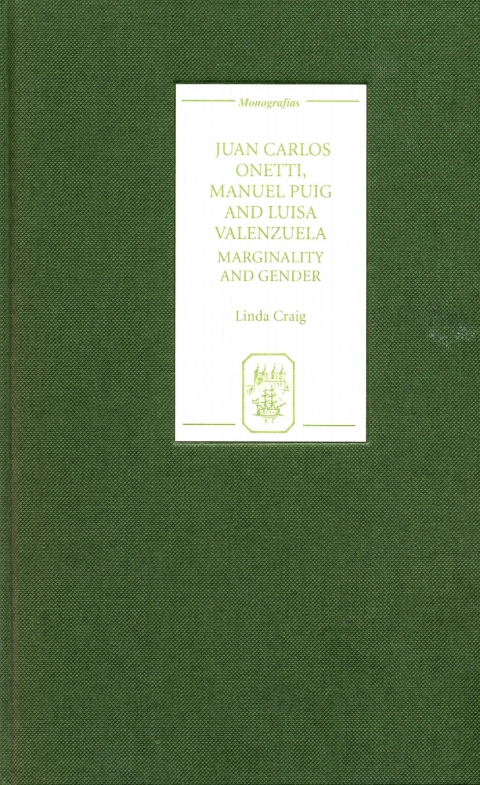 Cover image for book Juan Carlos Onetti, Manuel Puig and Luisa Valenzuela