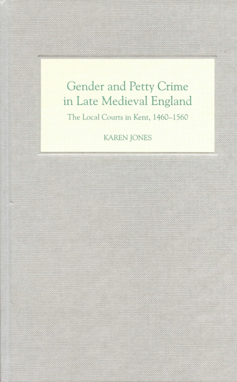 Gender and Petty Crime in Late Medieval England