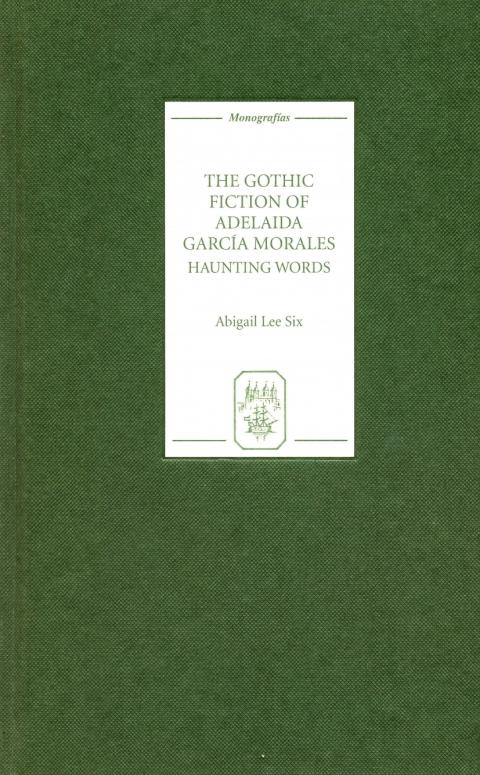 Cover image for book The Gothic Fiction of Adelaida García Morales