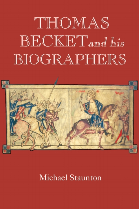 Cover image for book Thomas Becket and his Biographers