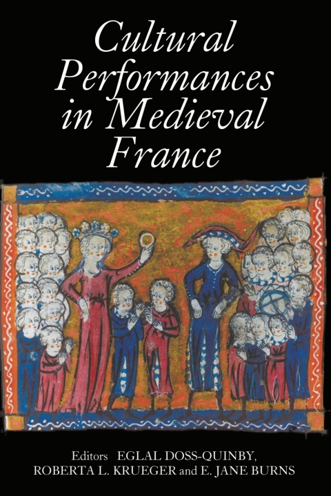 Cover image for book Cultural Performances in Medieval France