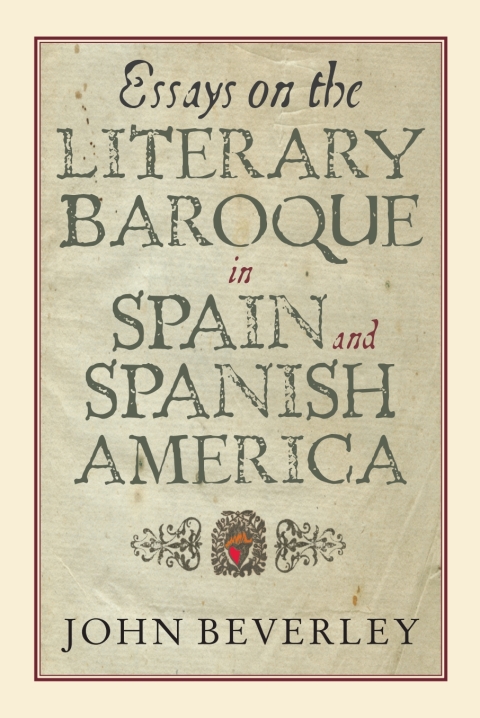 Cover image for book Essays on the Literary Baroque in Spain and Spanish America