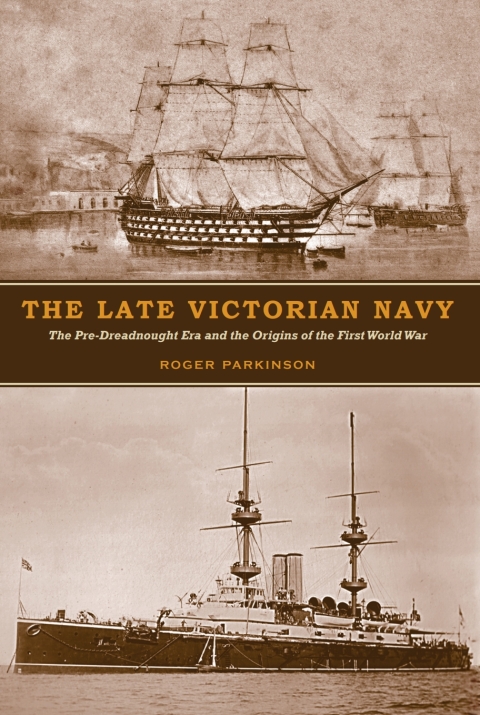 Cover image for book The Late Victorian Navy