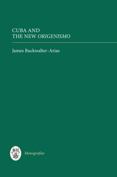 Cover image for book Cuba and the New <I>Origenismo</I>