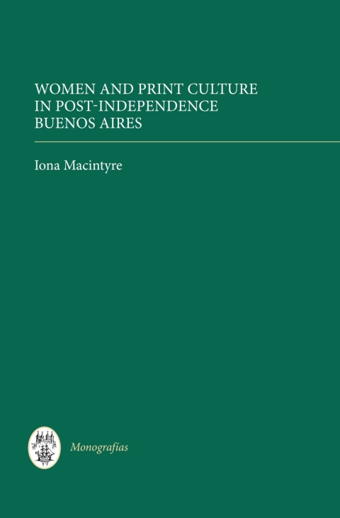 Cover image for book Women and Print Culture in Post-Independence Buenos Aires