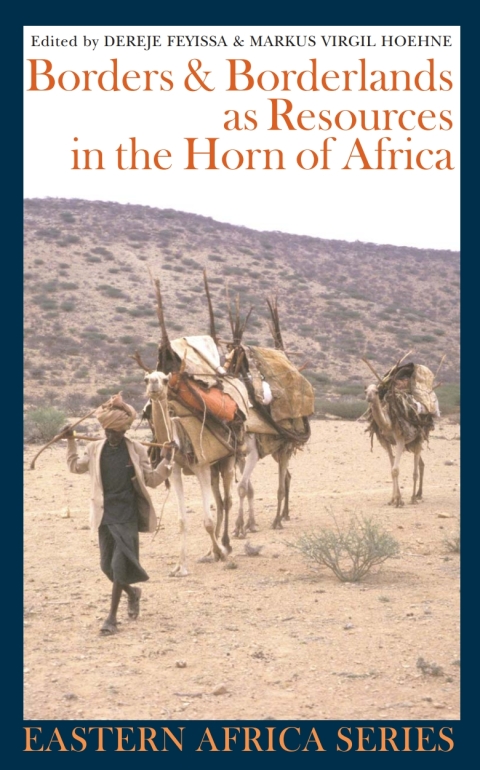 Cover image for book Borders and Borderlands as Resources in the Horn of Africa