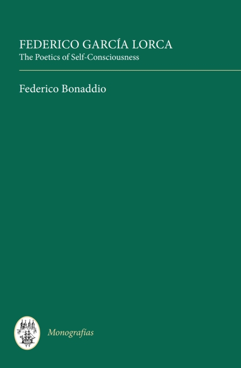 Cover image for book Federico García Lorca: The Poetics of Self-Consciousness