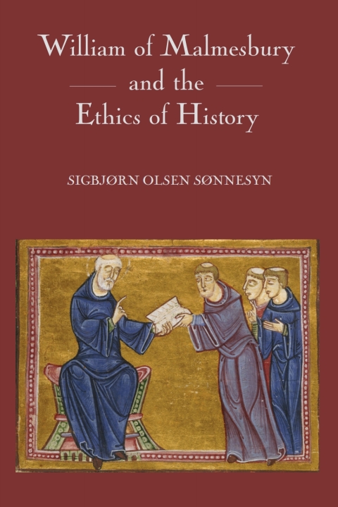 Cover image for book William of Malmesbury and the Ethics of History