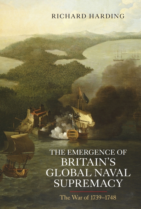Cover image for book The Emergence of Britain's Global Naval Supremacy