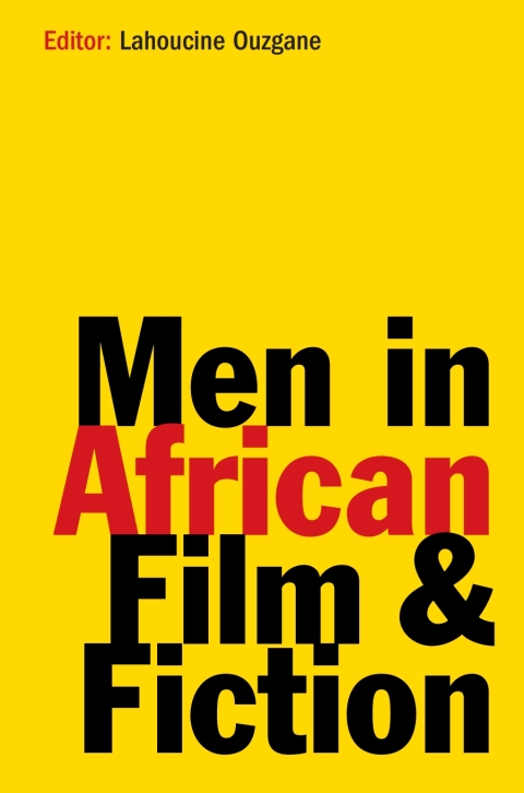Cover image for book Men in African Film and Fiction