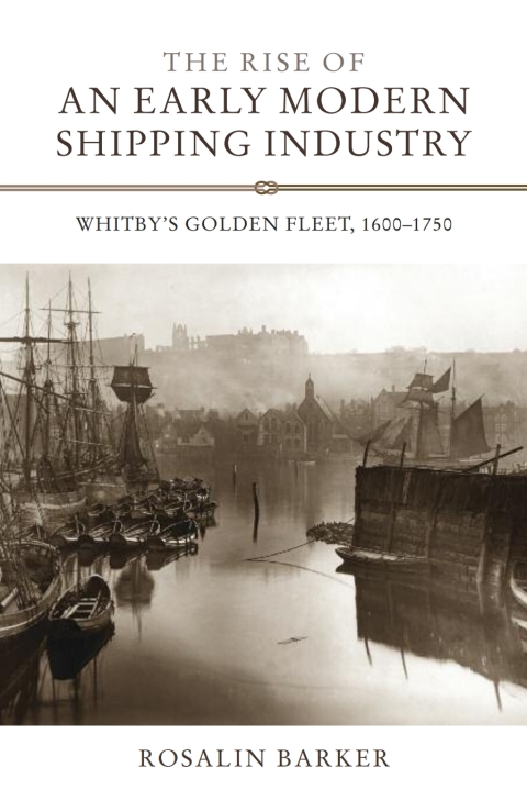 Cover image for book The Rise of an Early Modern Shipping Industry