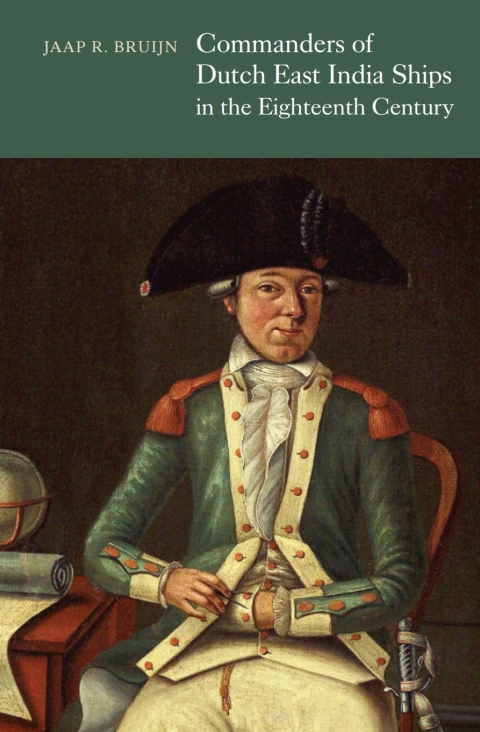 Cover image for book Commanders of Dutch East India Ships in the Eighteenth Century