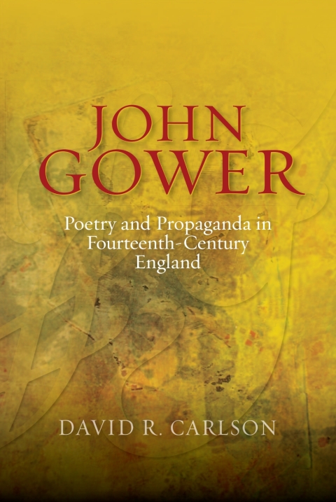 Cover image for book John Gower, Poetry and Propaganda in Fourteenth-Century England