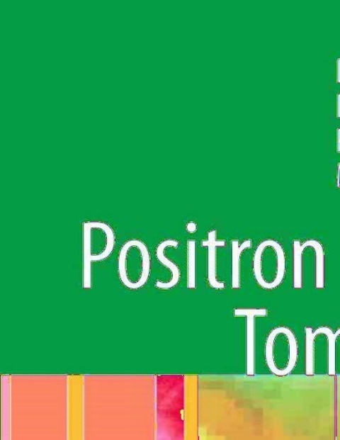 Positron Emission Tomography 